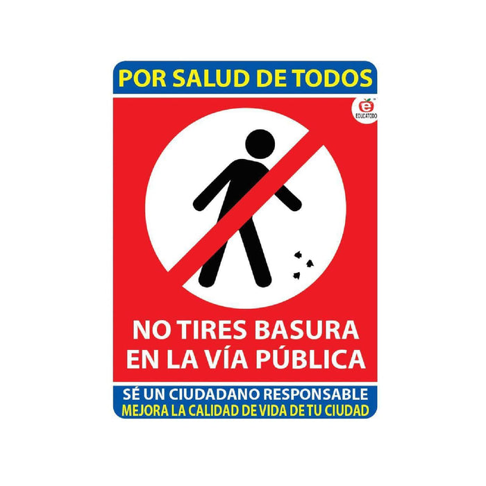 Señalamiento No Tires Basura en la Vía Pública