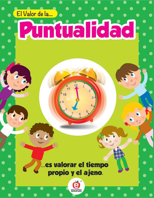 Señalamiento El Valor de la Puntualidad - Educatodo material didáctico y juegos educativos - Educatodo