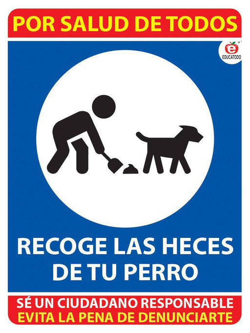 Señalamiento Recoge las Heces de tu Perro - Educatodo material didáctico y juegos educativos - Educatodo